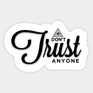 Don't Trust Anyone Illuminati All Seeing Eye Sticker